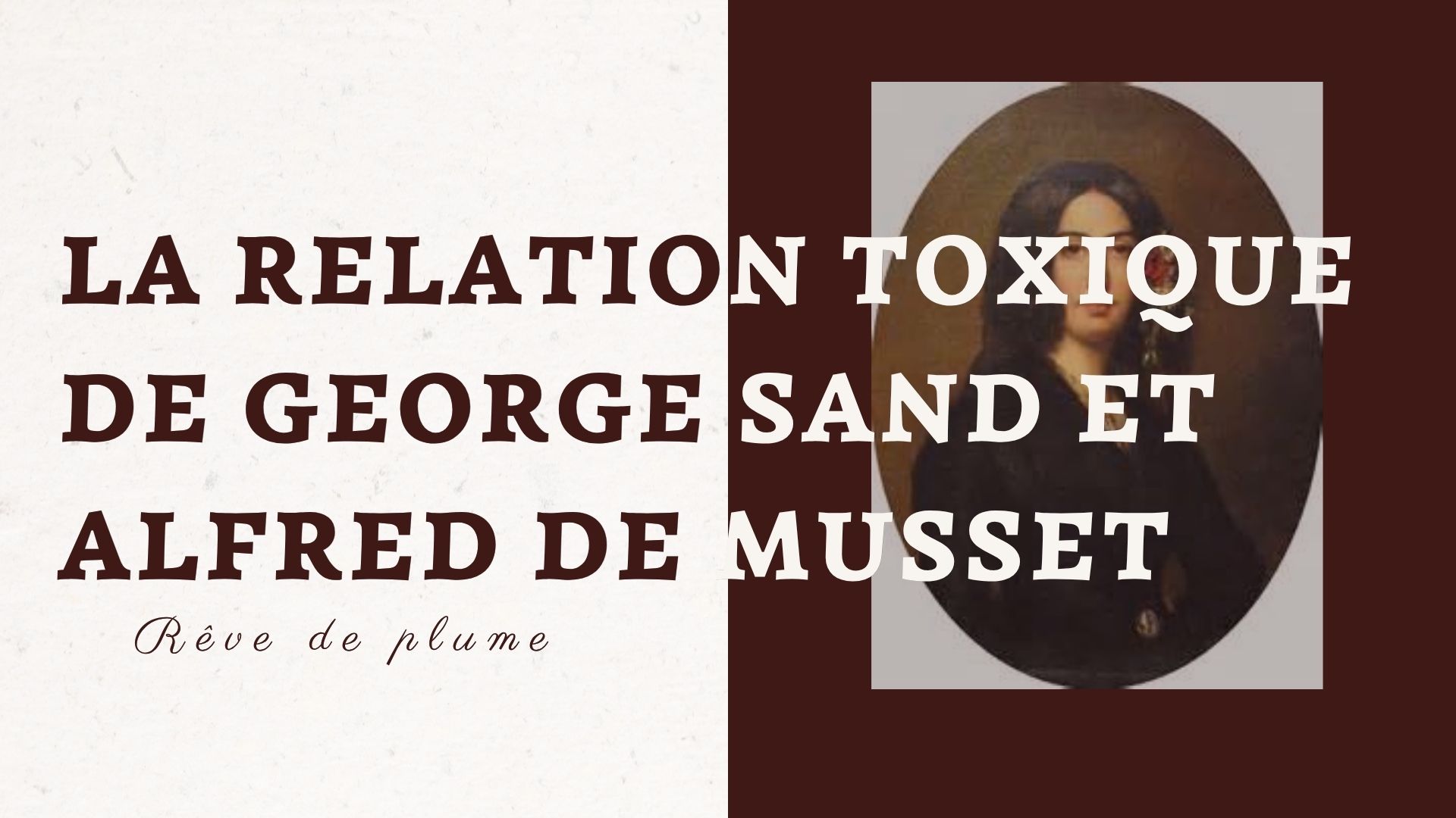 La relation toxique de George Sand et Alfred de Musset