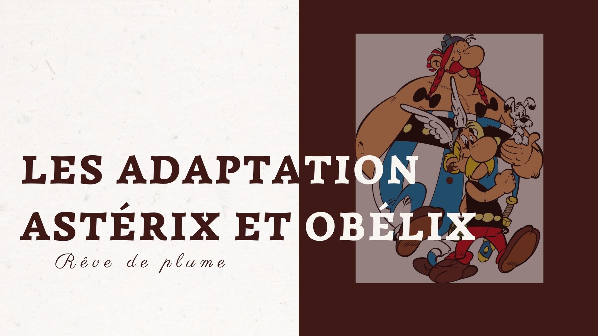 Les adaptation de bande dessinée : Astérix et Obélix