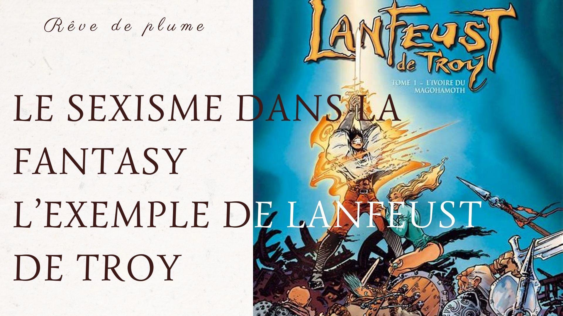 Le sexisme dans la fantasy : l'exemple de Lanfeust de Troy