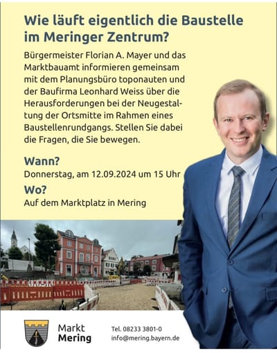 Baustellenbesichtigung mit Bürgermeister Florian A. Mayer am 12.09.2024