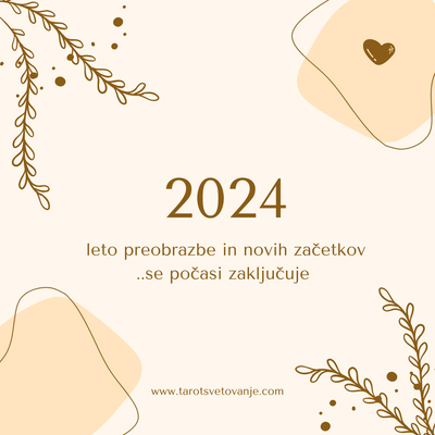 Leto 2024 - leto preobrazbe se počasi poslavlja..