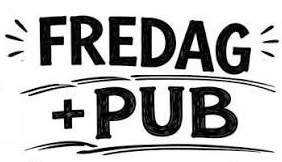 Fredag +PUB