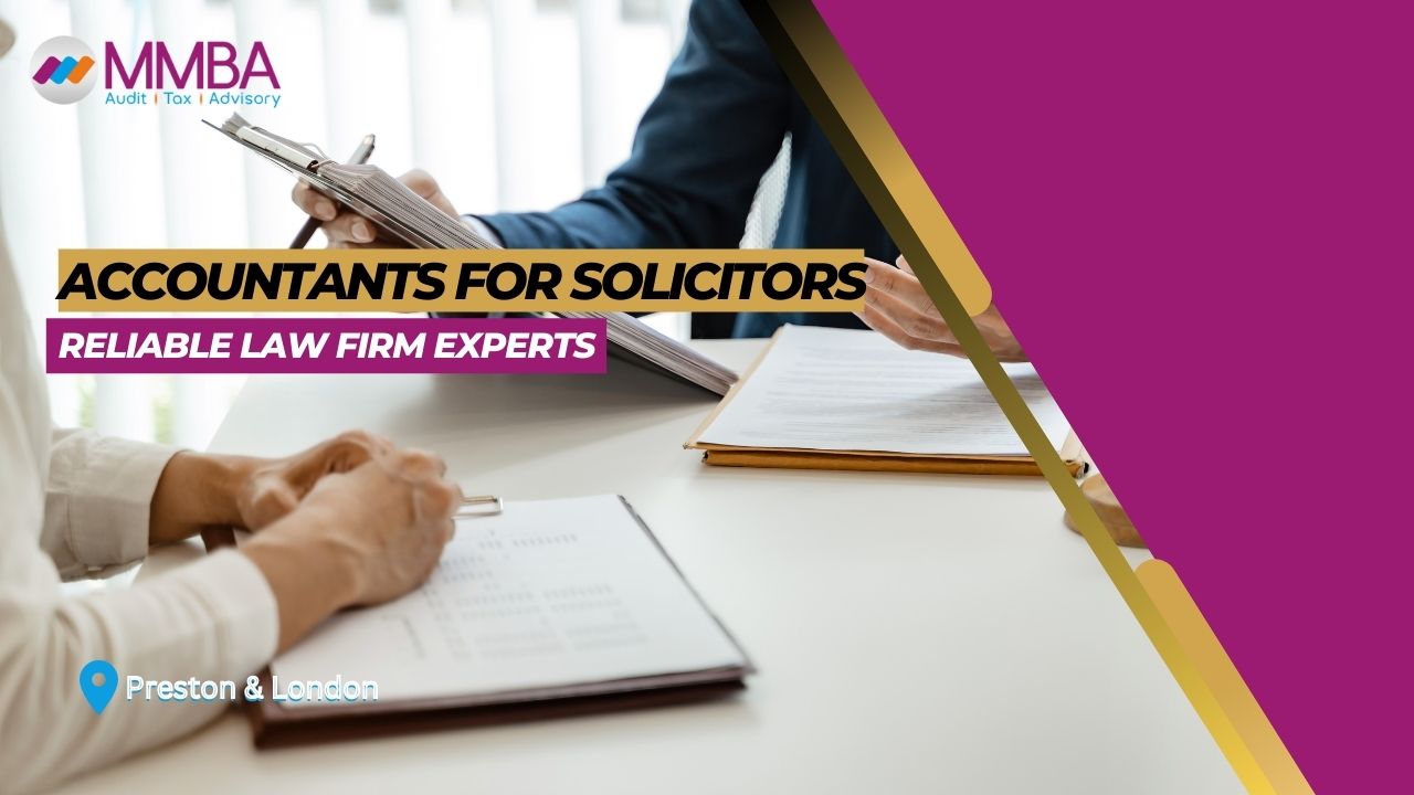 Accountants for Solicitors – Reliable Law Firm Experts