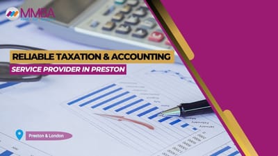 Reliable Taxation & Accounting Services in Preston