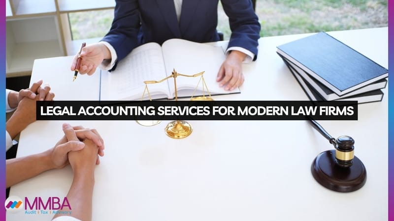 Legal Accounting Services for Modern Law Firms