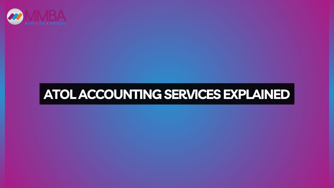 ATOL Accounting Services Explained