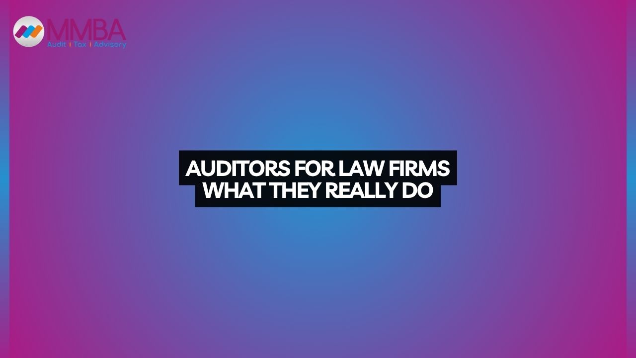 Auditors for Law Firms: What They Really Do