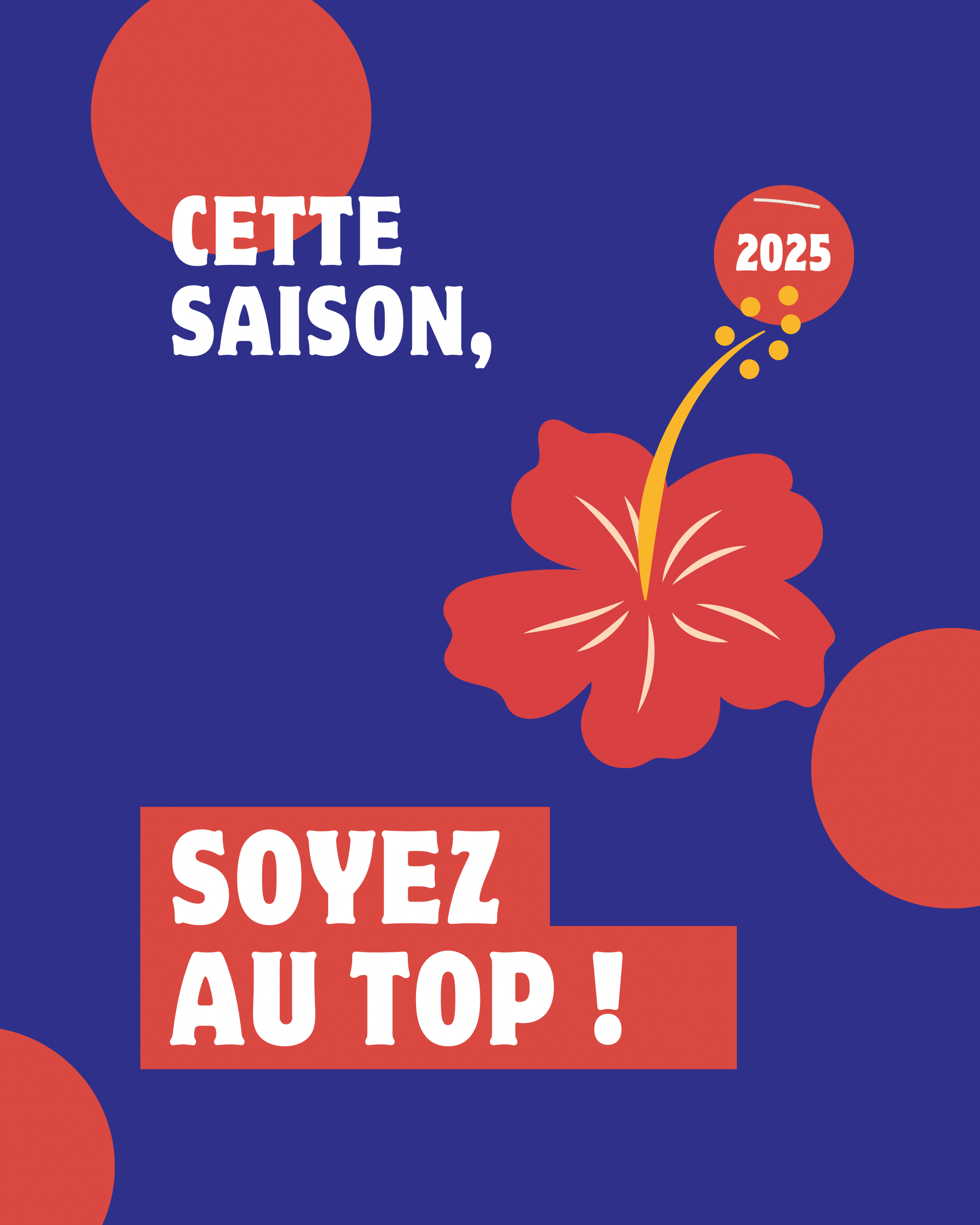 Cette saison, soyez au top !