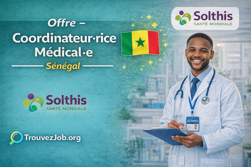 🩺 Offre – Coordinateur·rice Médical·e – Sénégal- Organisation : Solthis