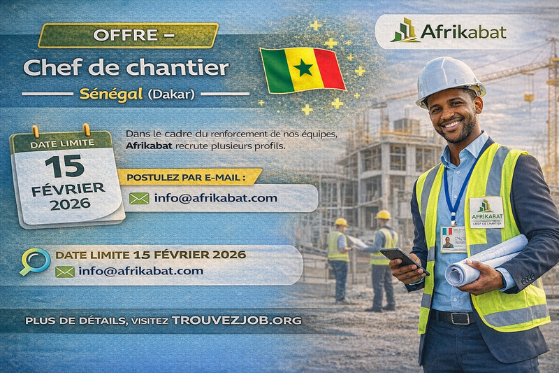 📢 Offre – Chef de chantier – Sénégal