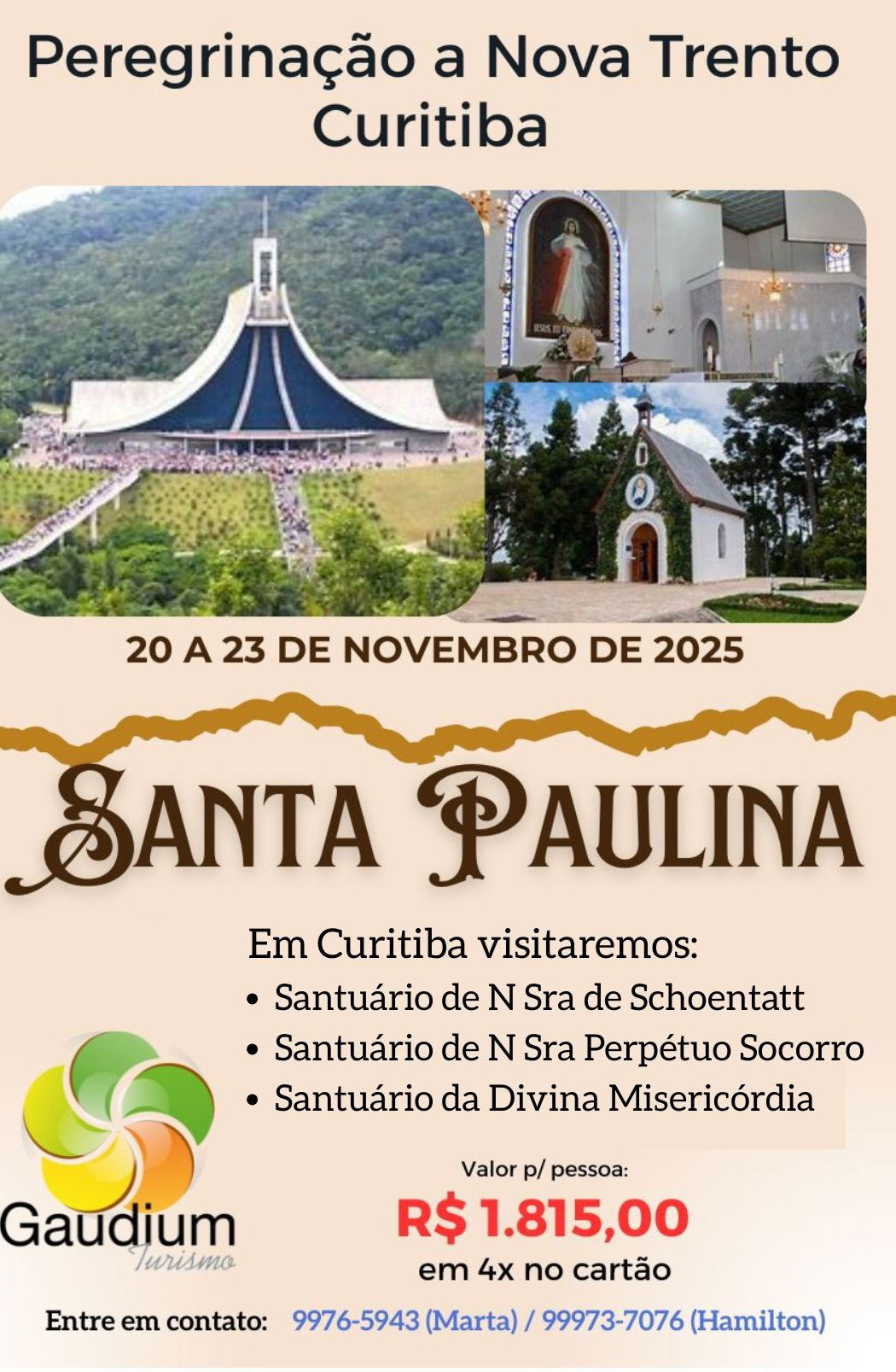 Peregrinação Santa Paulina - Dias 20 a 23 de novembro