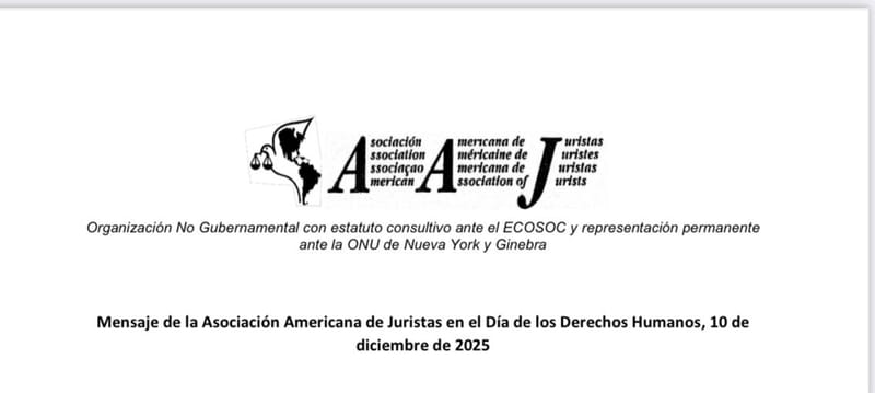 Mensaje de la Asociación Americana de Juristas en el Día de los Derechos Humanos