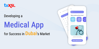 Developing a Medical App for Success in Dubai’s Market