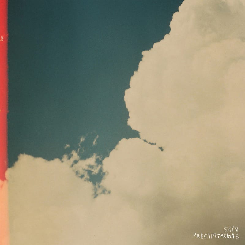 "Precipitacions", el nou esperat treball de SAÏM