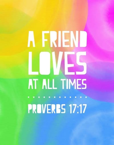 A Friend Loves At All Times