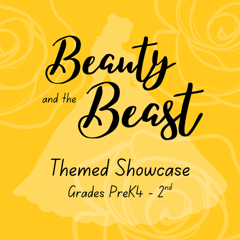 PRE-K-2ND GRADE SHOW (BEAUTY AND THE BEAST)