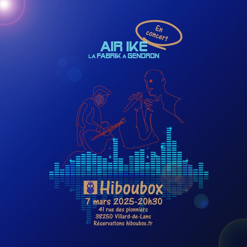 Air ike et la Fabrik' à Gendron à l'Hiboubox