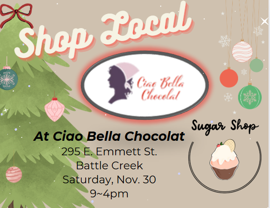 Shop Local Event with Ciao Bella Chocolate!