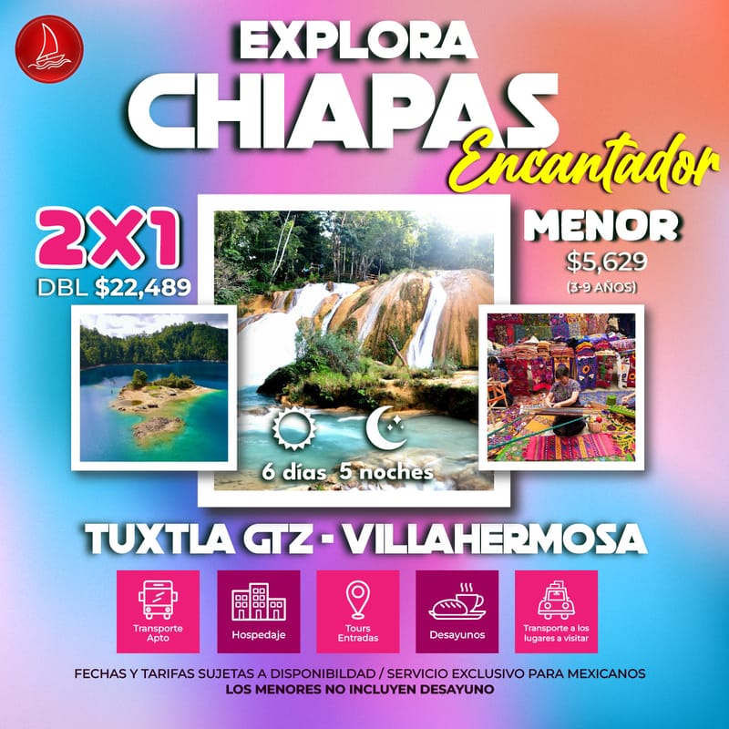CHIAPAS ENCANTADOR