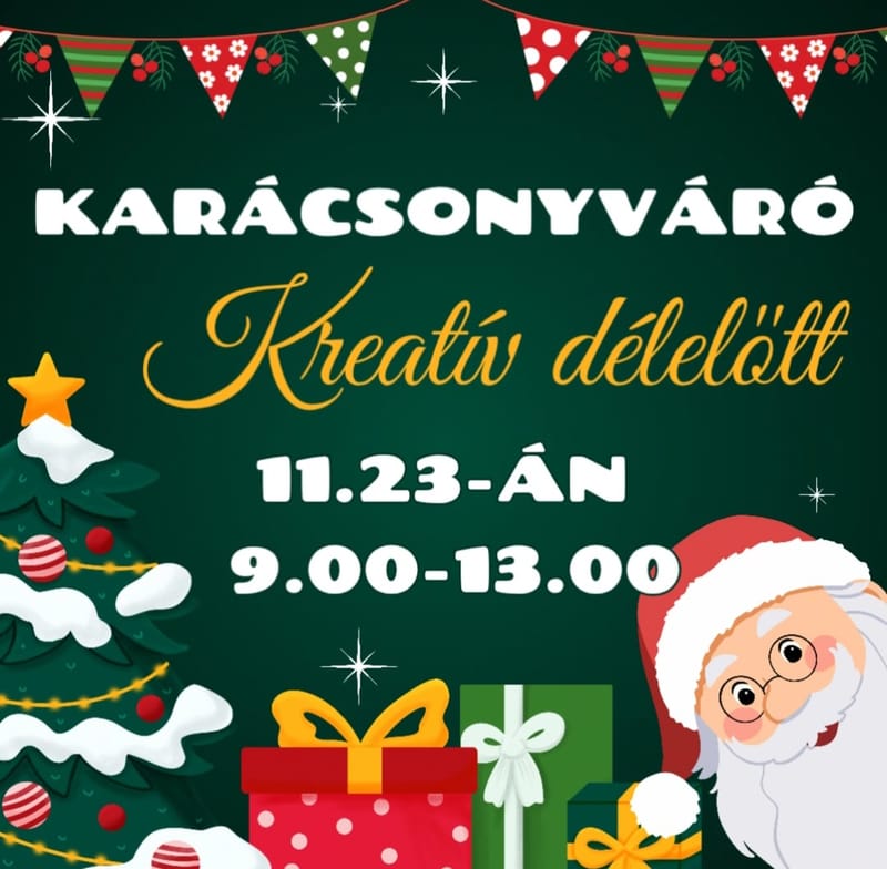 Karácsonyra hangoló kalandos kreatív délelőtt 2025.11.23-án 9.00-13.00