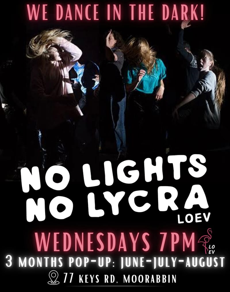 No Lights No Lycra- We Dance in The Dark- Wednesdays