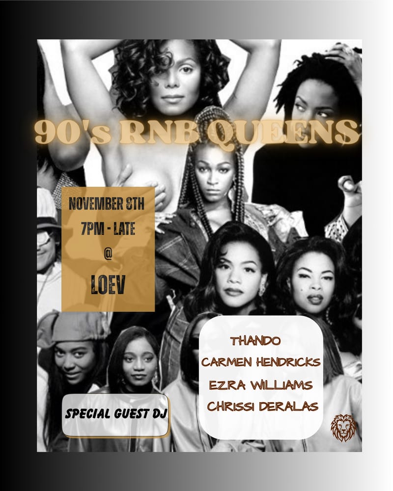 Themba Events presents: 90's RNB Queens- Saturday Nov 8th, LOEV