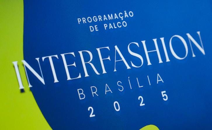 INTERFASHION BRASÍLIA 2025 INICIA CONTAGEM REGRESSIVA COM HAPPY HOUR CHEIO DE PROPÓSITO E ESTILO NO INFINU