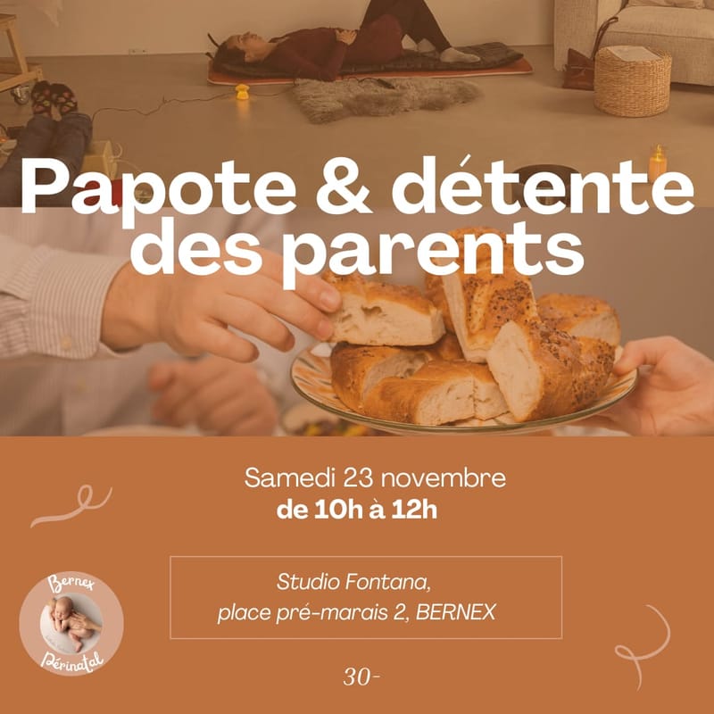 Papote et détente des parents
