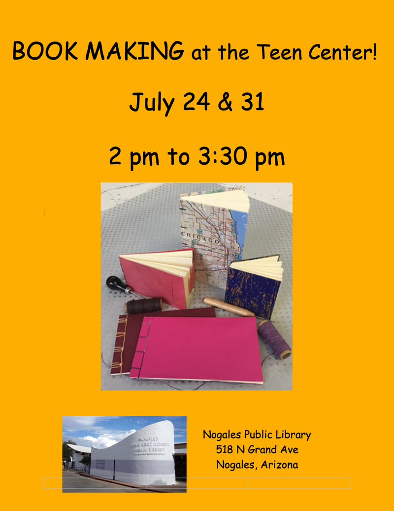Teen Center:  Book Making:  July 24 & 31