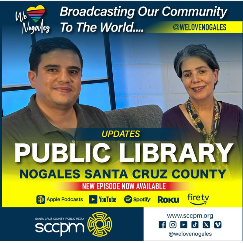 Public Library Update on We Love Nogales, the local tv station