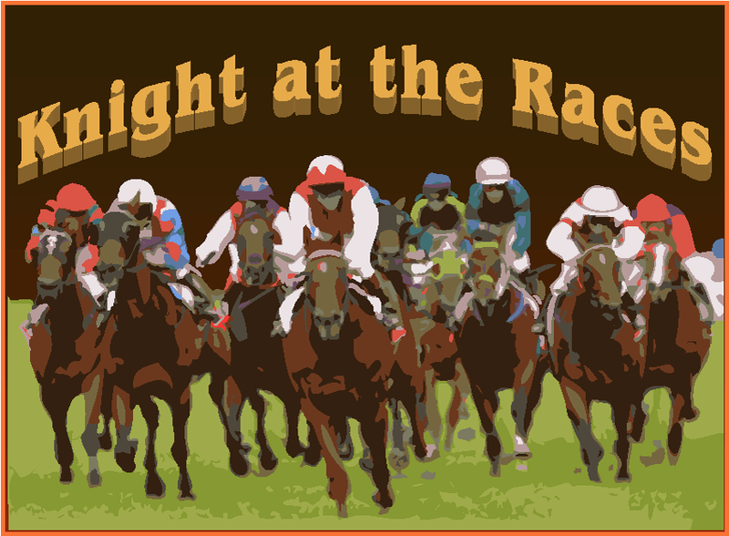 Knight At the Races