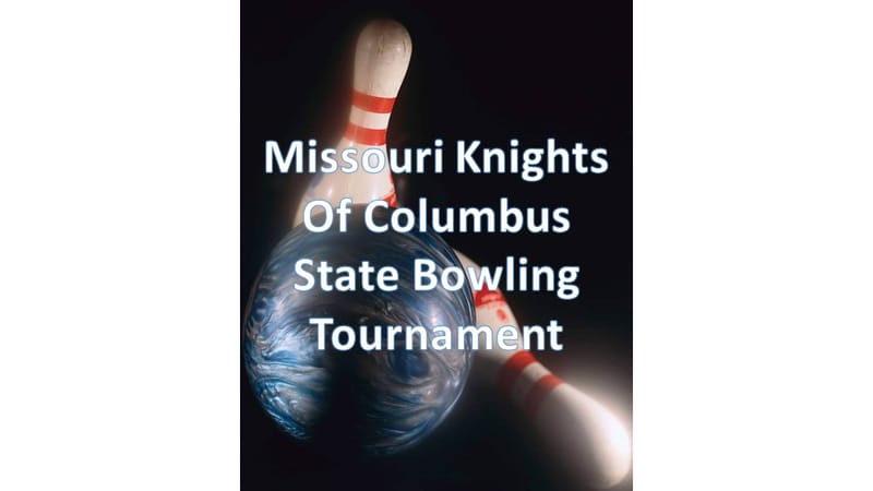Missouri Knights of Columbus State Bowling Tournament (5 Person Team)