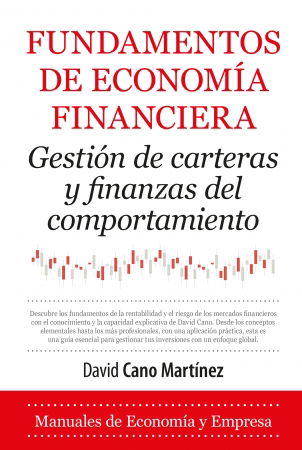 David Cano explica los 'Fundamentos de la economía financiera'
