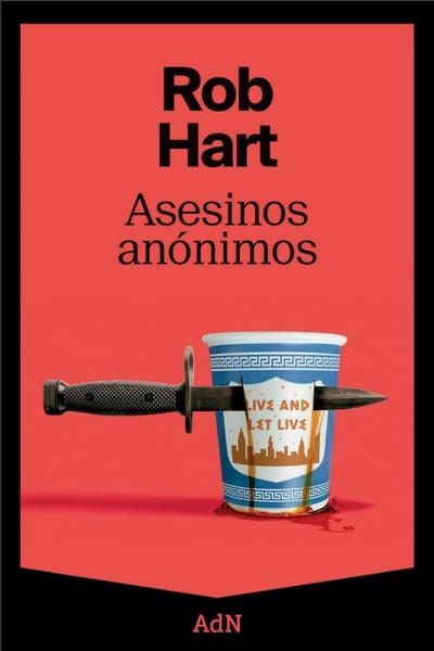 AdN ofrece 'Asesinos anónimos' de Rob Hart