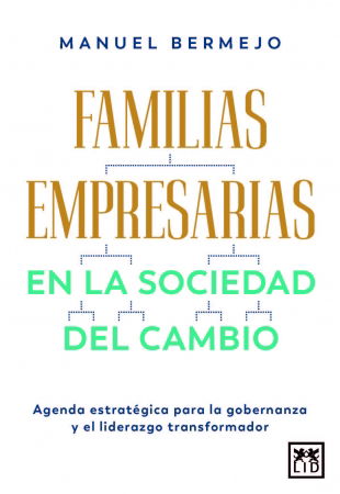LID edita 'Familias empresarias en la sociedad del cambio'