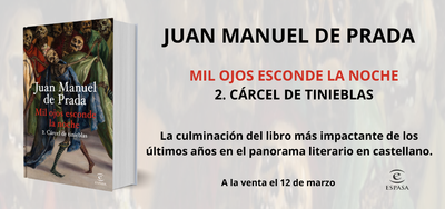 Espasa publica 'Cárcel de tinieblas', de Juan Manuel de Prada