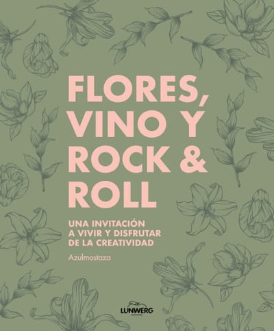 Azulmostaza invita a disfrutar con 'Flores, vino y rock & roll'