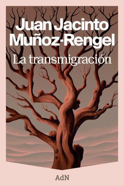 AdN publica 'La transmigración', de Muñoz-Rengel