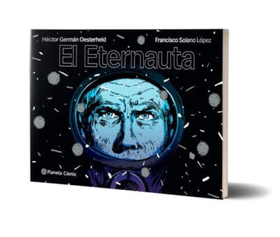 Planeta Cómic ofrece 'El Eternauta'