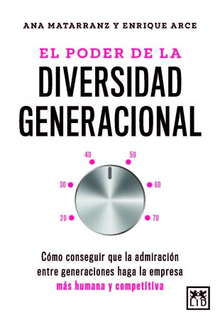 LID analiza 'El poder de la diversidad generacional'