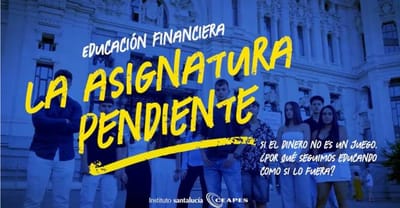La educación financiera, una asignatura pendiente
