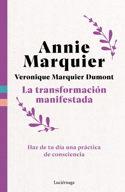 Las Marquier ofrecen 'La transformación manifestada'