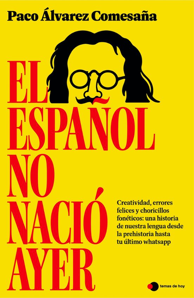 'El español no nació ayer', según Álvarez Comesaña