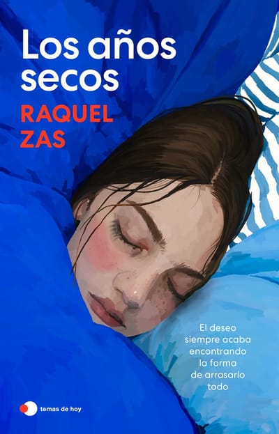 Raquel Zas destripa el sexo en 'Los años secos'