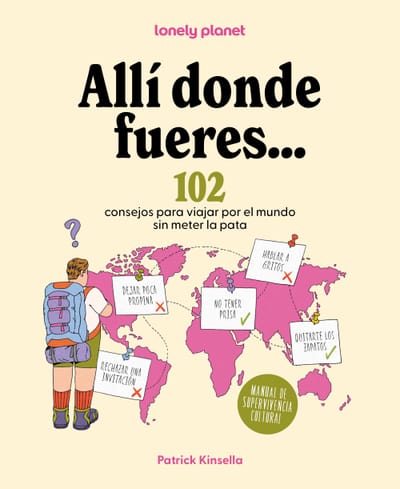 Lonely Planet da 102 consejos para viajar sin meter la pata