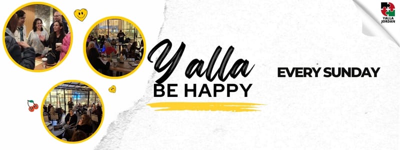 Yalla Be Happy - Every Sunday