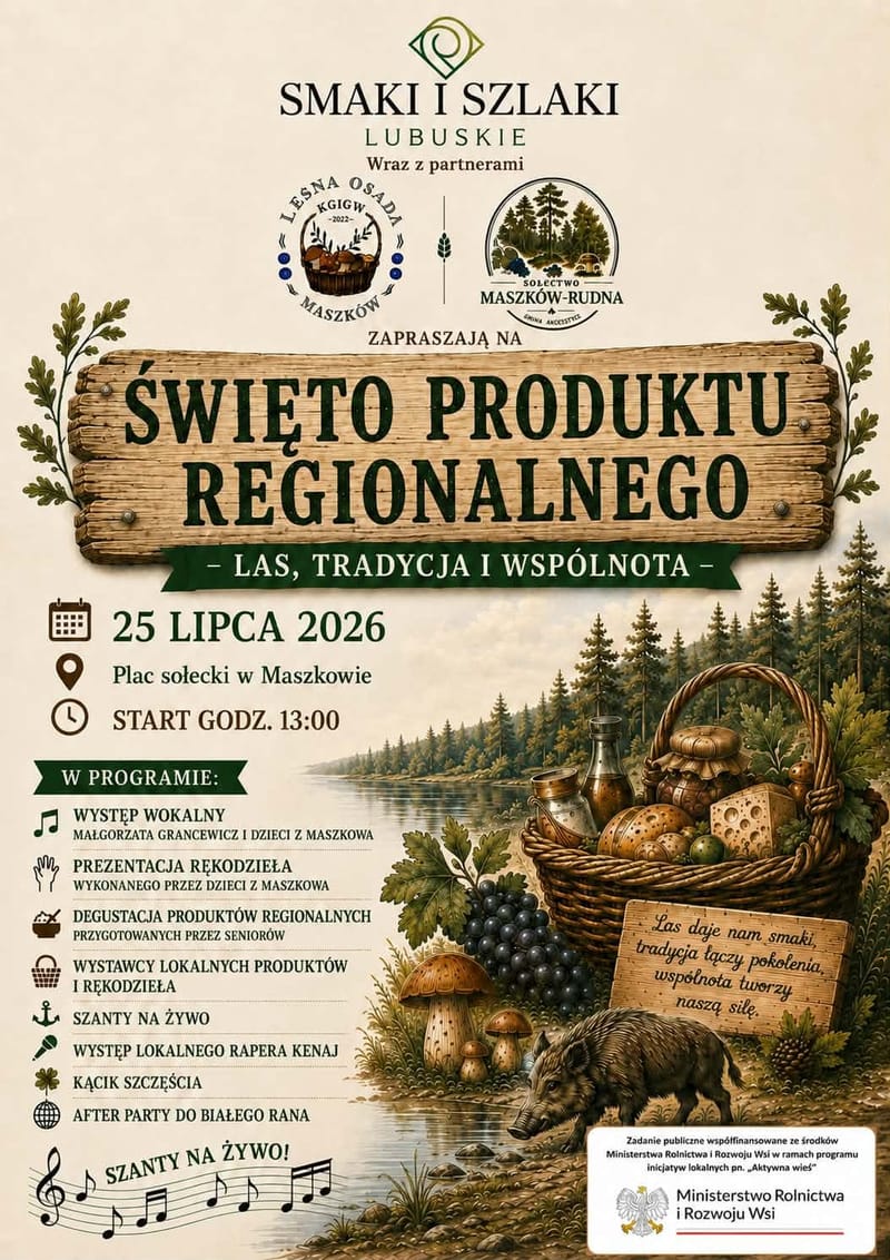 ŚWIĘTO PRODUKTU REGIONALNEGO – LAS, TRADYCJA I WSPÓLNOTA