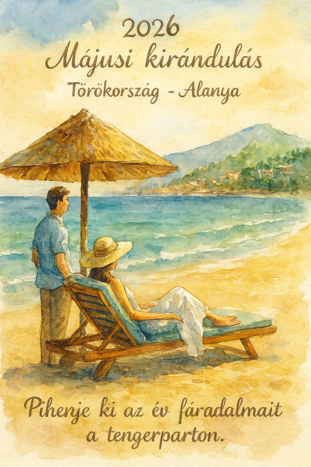 Török Riviéra Csoportos kirándulás, Antalya, Május. Folyt köv.
