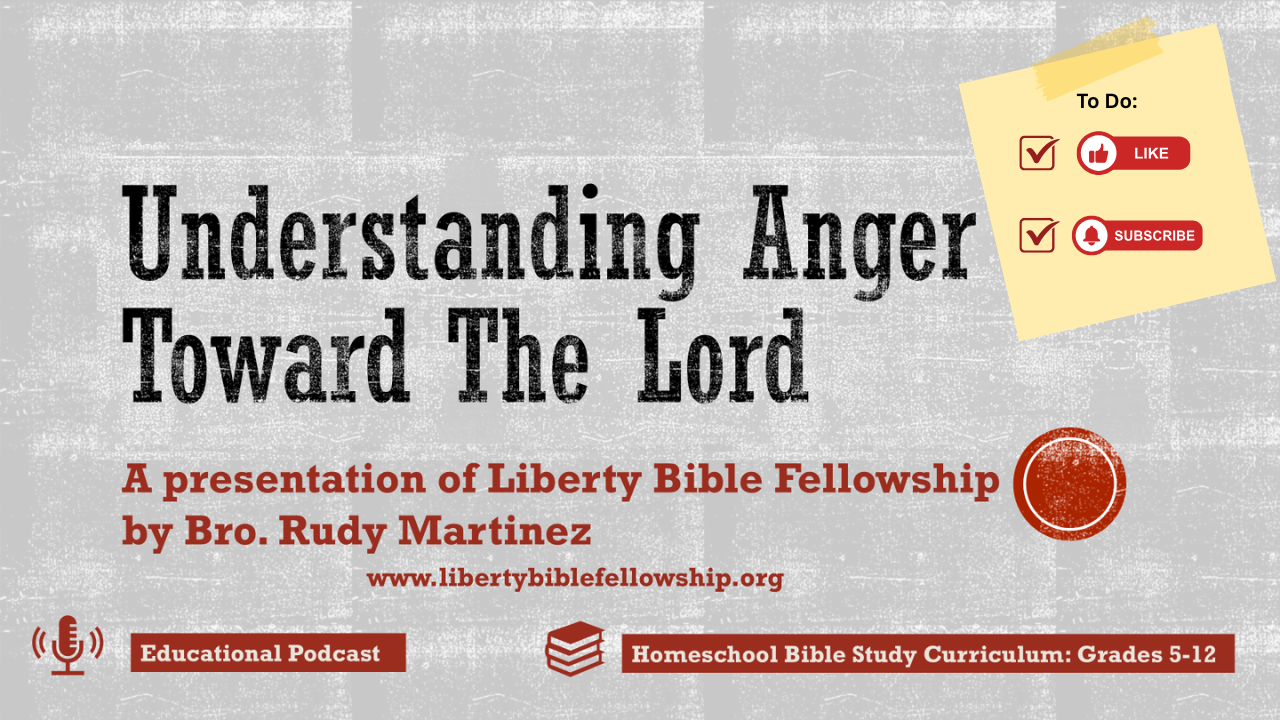 Understanding Anger Towards the Lord