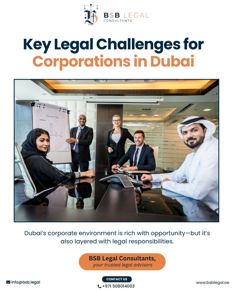 Key Legal Challenges for Corporations in Dubai